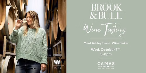 Winemaker Takeover with Ashley Trout from Brook & Bull