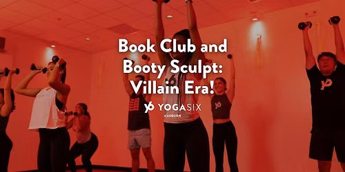 Book Club and Booty Sculpt: Villain Era!