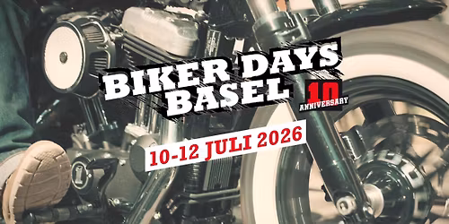 Biker Days Basel - Motorcycle & Rock Festival - Free Entry