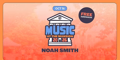 Music at The Mansion with Noah Smith