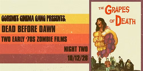 Goremet Cinema Gang Presents: Grapes of Death