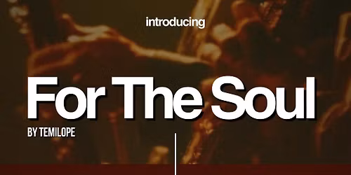 For The Soul by Temilope