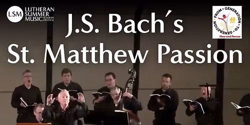 J.S. Bach's St. Matthew Passion