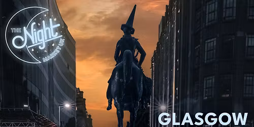 The Night Market UK - Glasgow