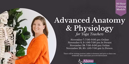 Advanced Anatomy & Physiology for Yoga Teachers (50-hr Module)