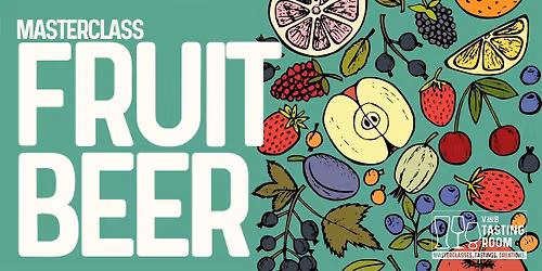 FRUIT BEER TASTING