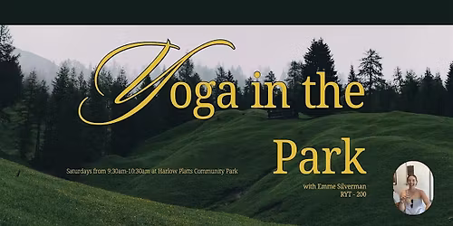 Yoga in the Park! With Emme!