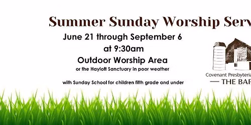 Outdoor Worship Service at The Barn\/Covenant Presbyterian Church Simsbury