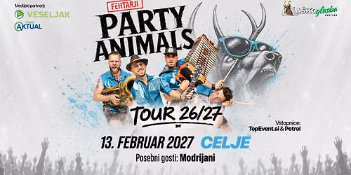 FEHTARJI\u2022Party Animals Tour\u2022Celje