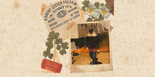 ROBERT LESTER FOLSOM w\/ Liz Cooper @ Metro Baltimore 