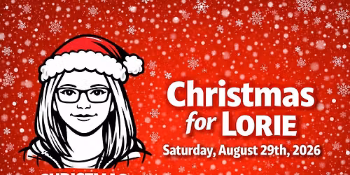 Christmas for Lorie - A Community Event