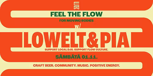 Feel the Flow w\/ Lowelt & Pia \/\/\/ 01.11.2025