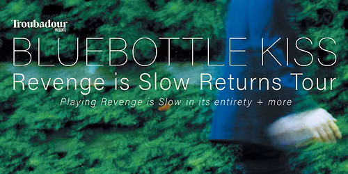 Bluebottle Kiss \/\/ Revenge is Slow Returns \/\/ Live at Northcote Social Club \/\/