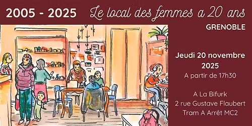 Le Local des femmes a 20 ans \/\/ Jeudi 20 novembre \/ La Bifurk