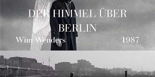 CIVITA VIVA | Der Himmel \u00fcber Berlin (Wim Wenders, 1987)Primera funci\u00f3n del