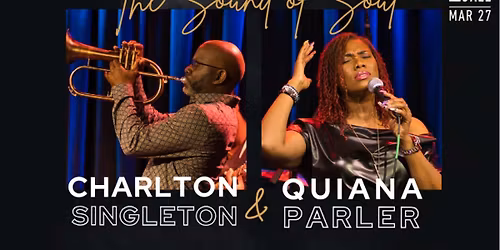 The Sound of Soul with Quiana Parler and Charlton Singleton at Middle C Jazz Club
