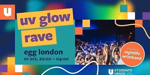 The Freshers Glow Rave 2026 : at EGG London
