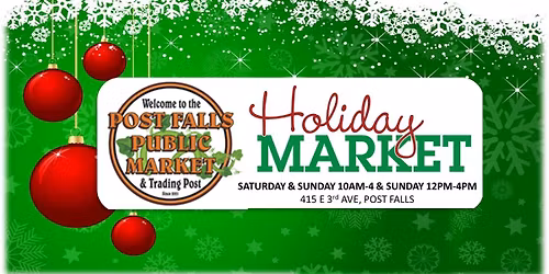 Post Falls Public 'Holiday' Market!!\u2728\ud83c\udf84