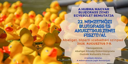 22. Nemzetk\u00f6zi Bluegrass \u00e9s Akusztikus Zenei Feszitv\u00e1l, Abaliget