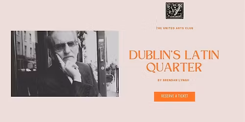 'DUBLIN'S LATIN QUARTER' LAUNCH