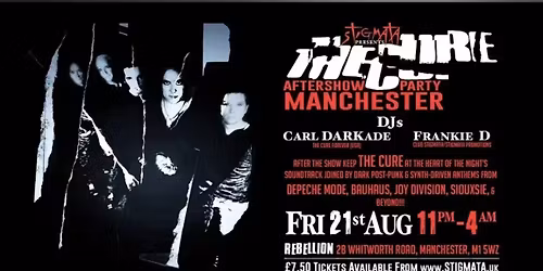THE CURE - AFTERPARTY Manchester with Dj's CARL DARKADE & FRANKIE D