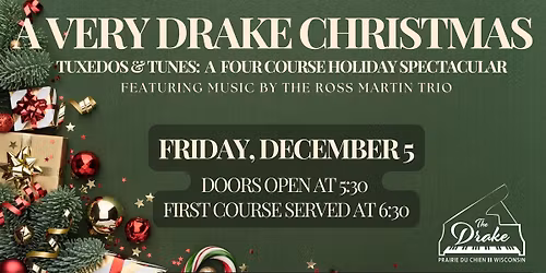 A Very Drake Christmas - Friday Date added!