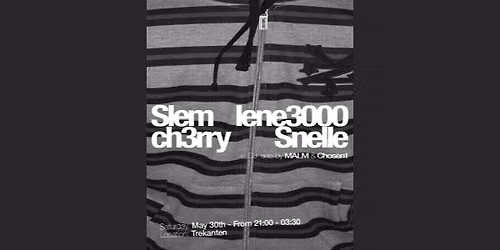 Slem \/ Lene3000 \/ Snelle \/ Ch3rry - live @ Trekanten