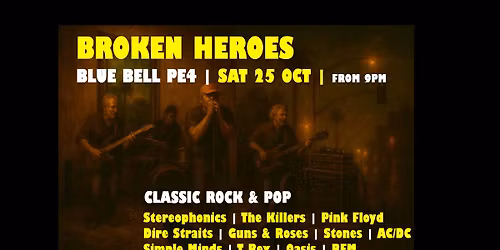 BROKEN HEROES live at Blue Bell PE4