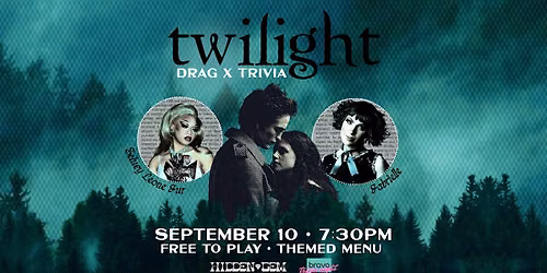 Twilight Drag Trivia @ Hidden Gem