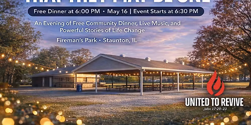 United to Revive: Staunton, IL \u2013 That They May Be One