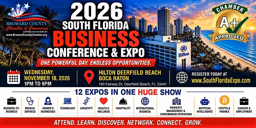 South Florida Business Conference & Expo - 12 Expo's In One - The Largest
