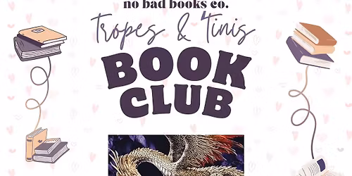No Bad Books Tropes and 'Tinis Book Club