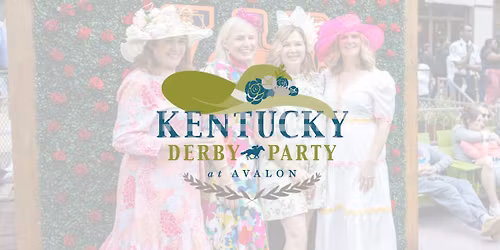 Kentucky Derby Party at Avalon