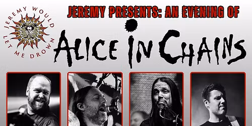 The ALICE IN CHAINS Show with support from East Cobb School of Rock house band
