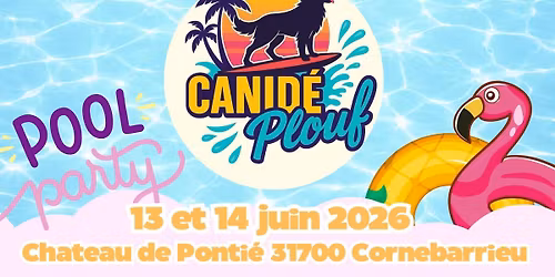 CANID\u00c9PLOUF 2026 \ud83d\udca6\ud83d\udd2b\ud83c\udfc4\ud83c\udffc\u200d\u2640\ufe0f\ud83d\udc36