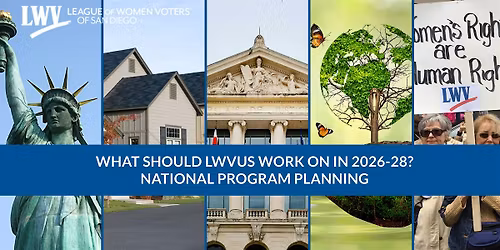 What Should LWVUS Work on in 2026-28?