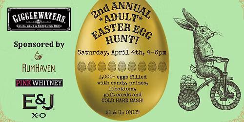 Gigglewaters 2nd Annual Adult Easter Egg Hunt!
