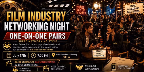 Film Industry Networking Night | one-on-one Pairs | DTLA