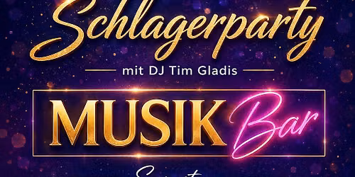 Schlagerparty mit DJ Tim Gladis 