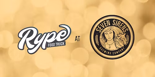 RYPE At Seven Sirens Brewery