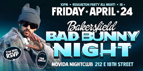 BAD BUNNY NIGHT @ LA MOVIDA BAKERSFIELD 18+ FRIDAY APRIL 24