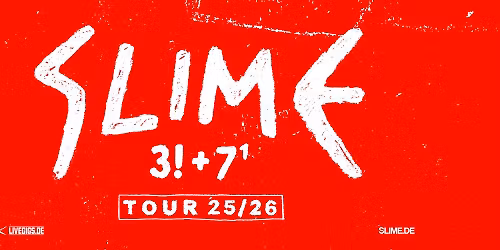 SLIME \u2022 support 24\/7 Diva Heaven + Rong Kong Koma \/ Berlin - Festsaal Kreuzberg
