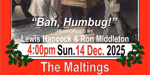 A Christmas Carol. Dramatic seasonal presentation with mulled wine and mince pies