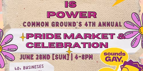 CGB 4th Annual Pride Market- Community is Power