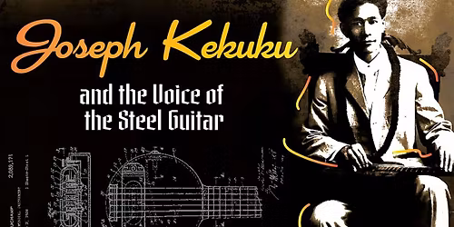 Joseph Kekuku and the Voice of the Steel Guitar