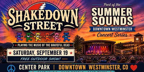Shakedown Street \u2022 Summer Sounds Concert Series \u2013 Downtown Westminster
