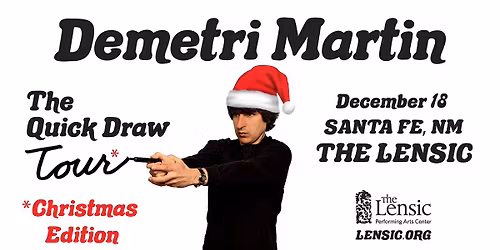 Demetri Martin: The Quick Draw Tour *Christmas Edition