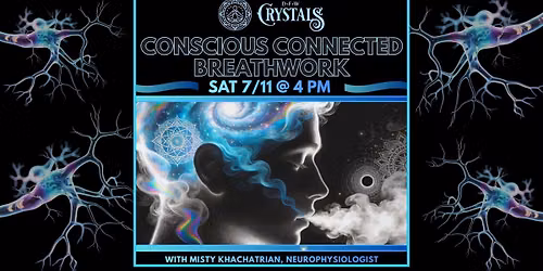 Conscious Connected Breathwork with Neurophysiologist Misty Khachatrian  - 7\/11 @ 4pm