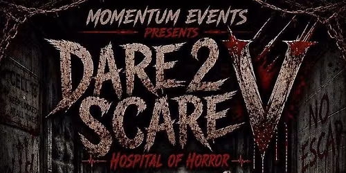 Dare To Scare Adult Night