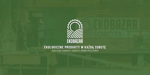 Ekobazar \u2013 Saturday Fresh Market!